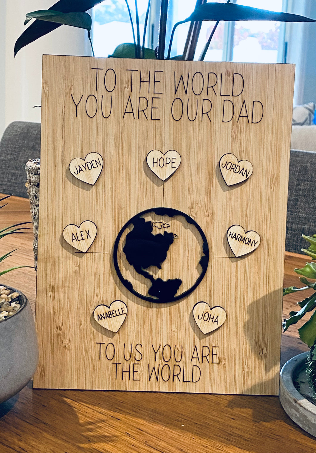 Dad you are the world