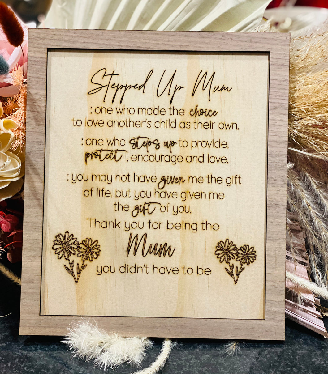 Stepped up mum plaque